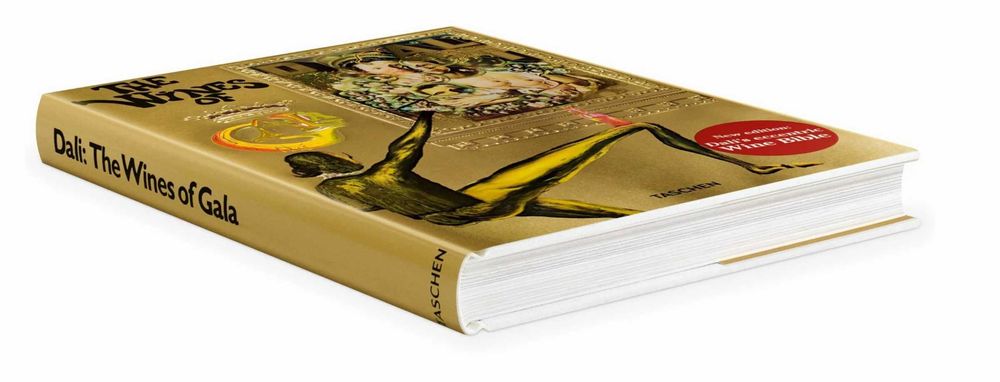 The Wines of Gala - Salvador DALI - ed Taschen carte vinuri arta