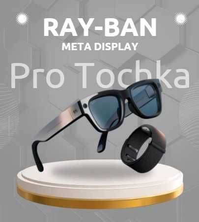 Ray-ban meta display / новый