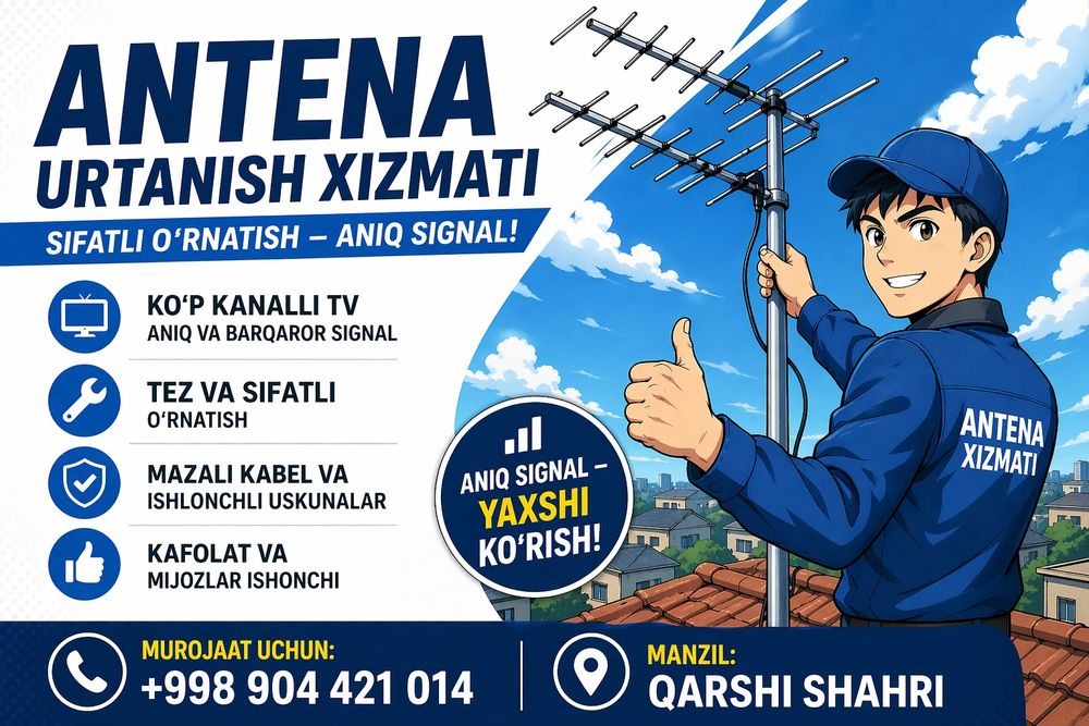 Ustanovka antena.televizor.smart box.tuner xizmatlari