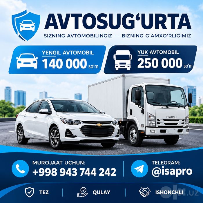 Avtosug'urta. 140 000 sum. Arzon, ishonchli tez va qulay