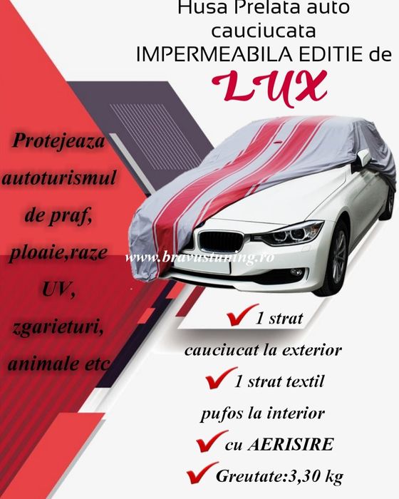 Husa Prelata auto PREMIUM Porche,Range,BMW,Mercedes, Audi, etc