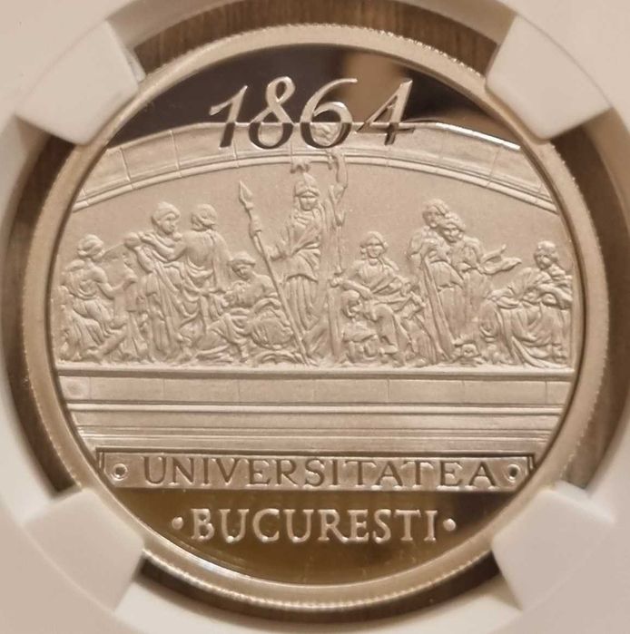 Moneda BNR 10 lei argint Universitatea Bucuresti gradata NGC PF 69