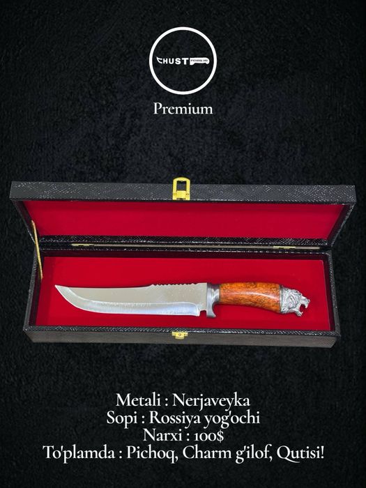 “Yirtqich Bo’ri” Orginal Chust pichoqlari!