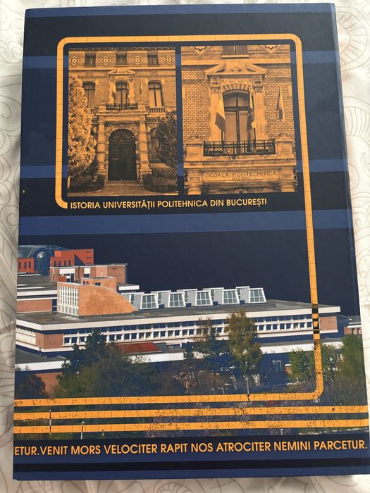 Istoria Universitatii Politehnica din Bucuresti 1818 - 2013