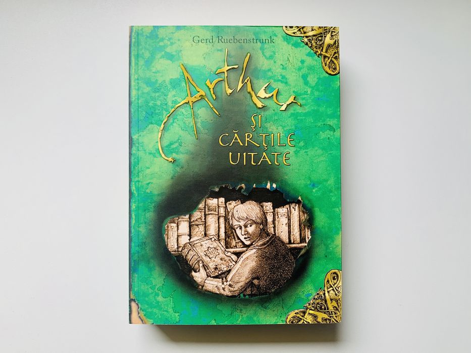Arthur si cartile uitate, de Gerd Ruebenstrunk - Univers Enciclopedic
