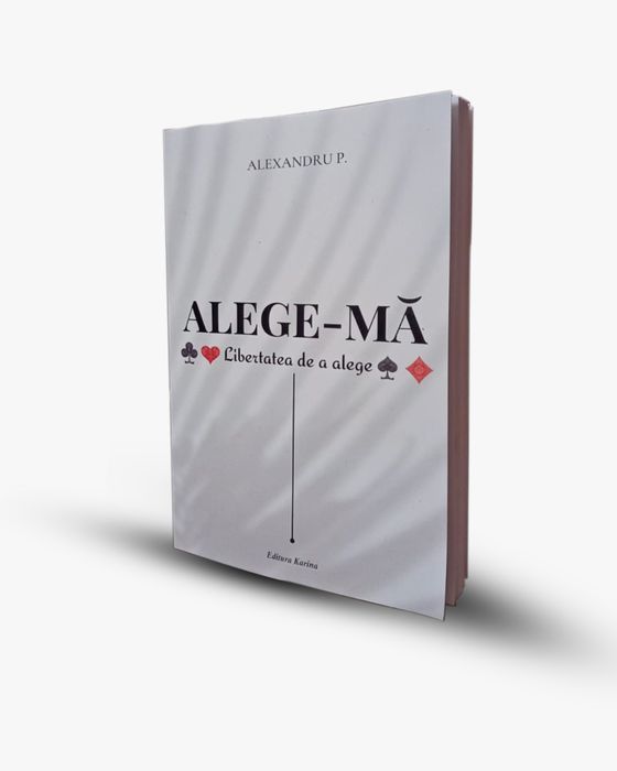 “ALEGE-MĂ” carte
