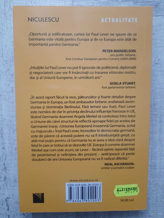 Paul Lever - Regulile Berlinului. Europa şi calea germană
