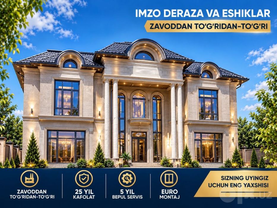 IMZO Deraza va Eshiklar - zavoddan 25 yil kafolat