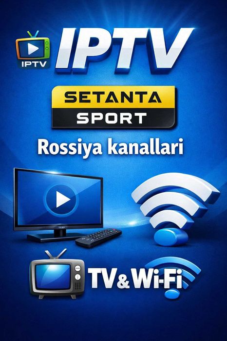 IPTV xizmati — 1000 / 1600 / 3600 TV kanallar