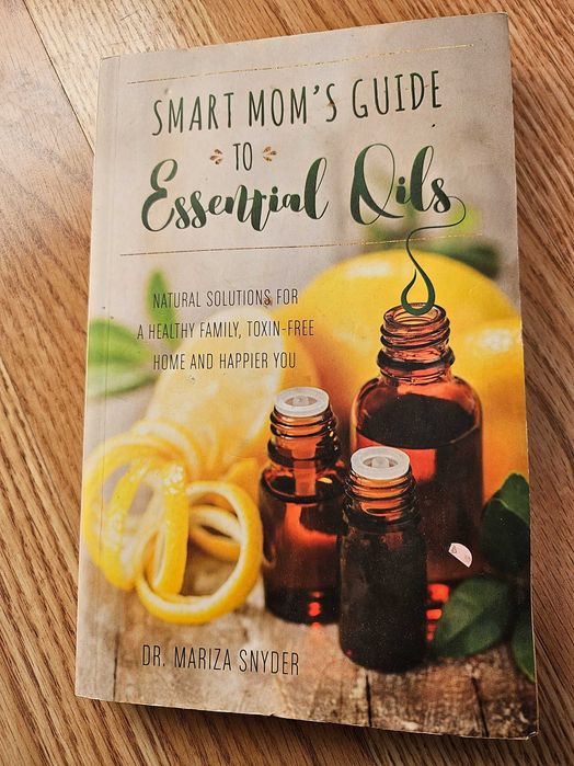 Smart mom's guide to essential oils книга за етерични масла doterra