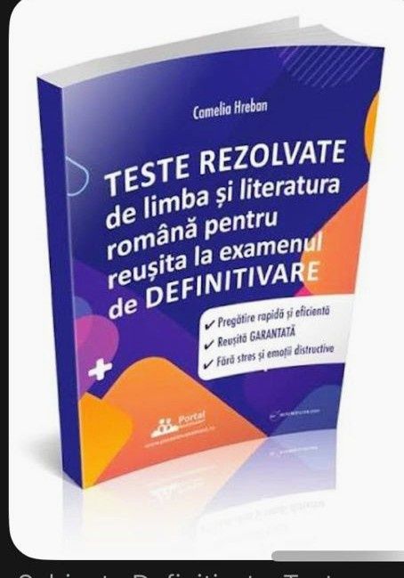 Teste rezolvate de limba și lit. română pentru reușita la definitivat