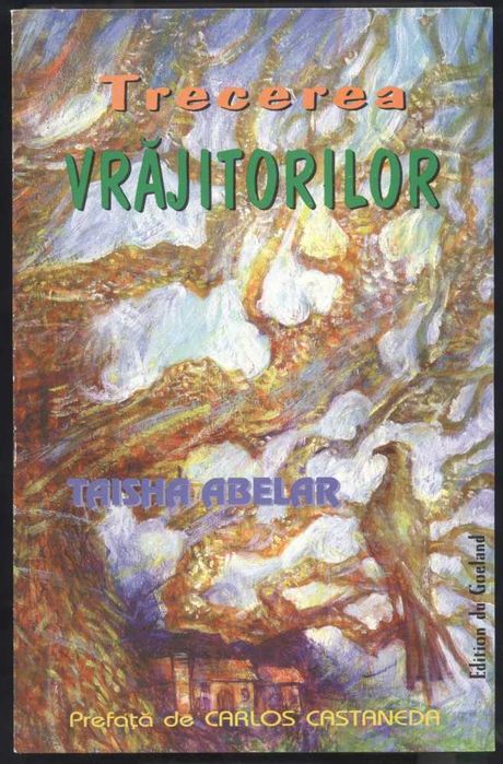 Cartea Trecerea vrajitorilor - Calatoria unei femei Taisha Abelar 1998