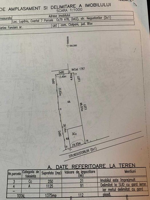 Teren intravilan Ciolpani – 1.375 mp – Str. Negustorilor – asfalt, utilități