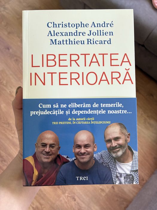 Carte Libertatea interioara C Andre