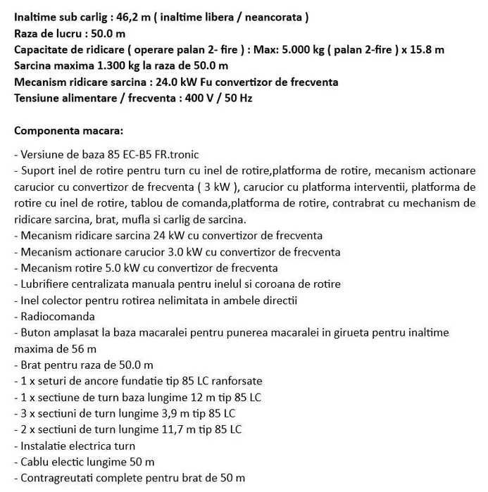 Inchiriem Macara Turn NOUA Liebherr 85EC B5