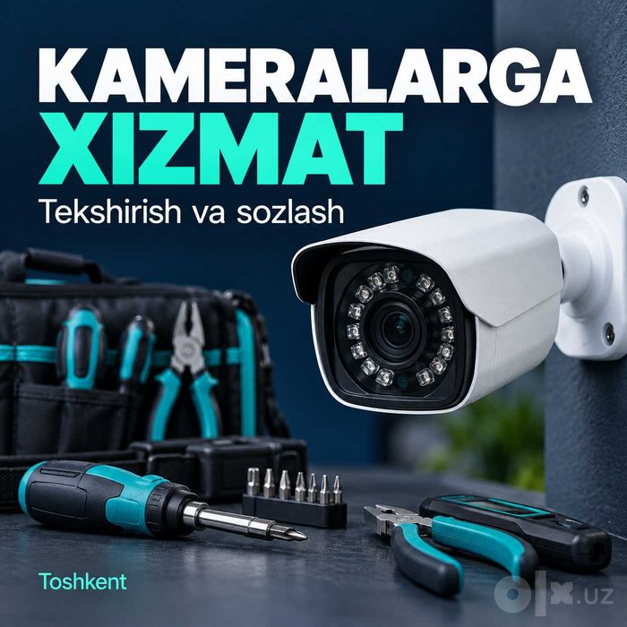 Kameralarni tekshirish va sozlash — Toshkent