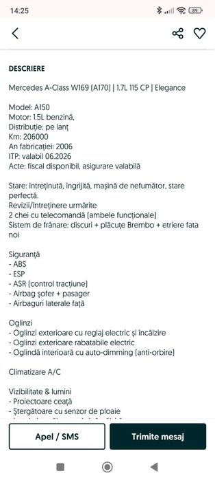 Vând, autoturism Mercedes A ciase 1,5 cc, an fab 2006, comb benzina full optcion stare foarte buna,