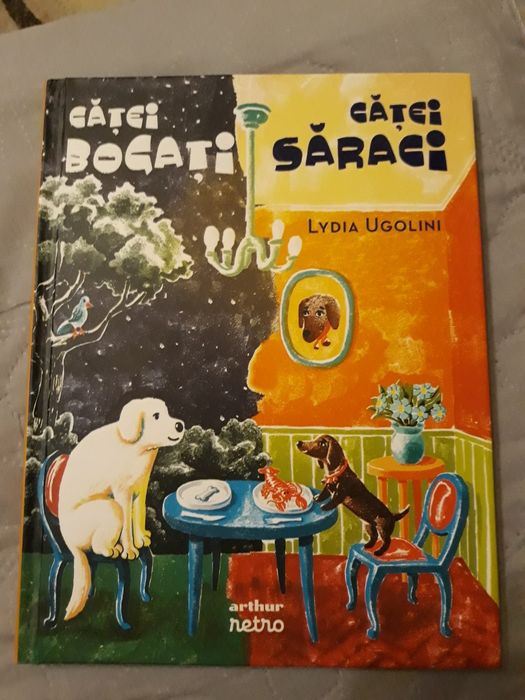 Catei bogati, catei saraci, Lydia Ugolini, editura Arthur, noua.