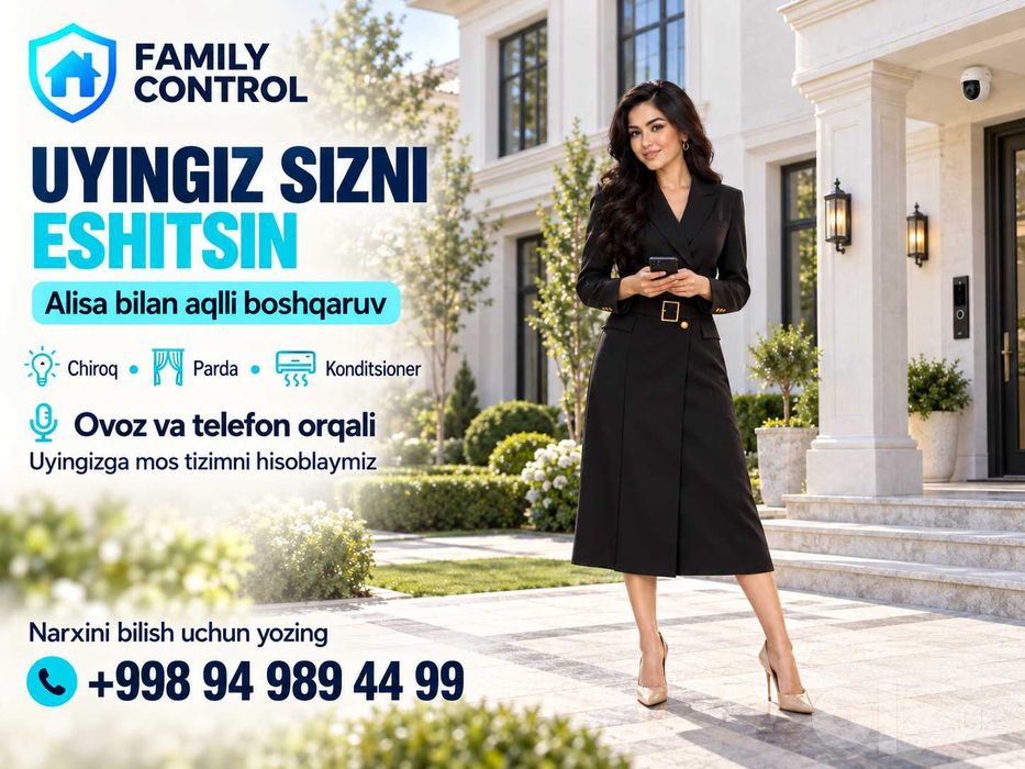 FAMILY CONTROL — aqlli uy / умный дом, Toshkent.