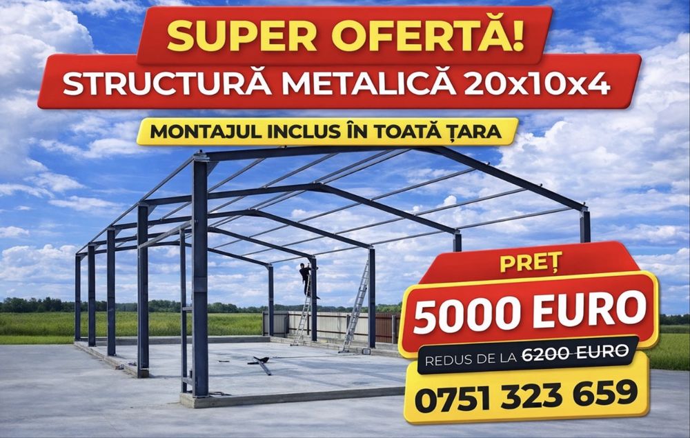 Vand hala structura metalica 200 mp facem si pe comanda