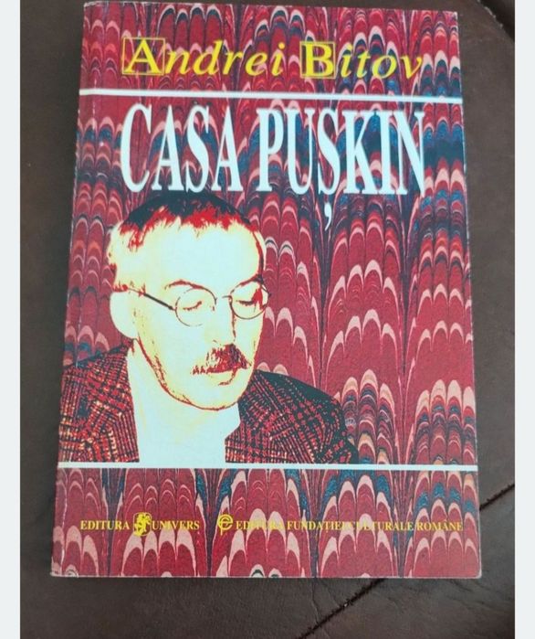 Casa Pușkin - Andrei Bitov