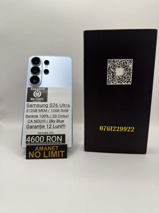 Samsung S26 Ultra 512GB Sky Blue CA NOU / Garantie 12 Luni , AMANET NO LIMIT.