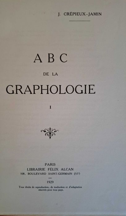ABC de la graphologie - J. Crepieux-Jamin (2 vol, 1929). Cu dedicatie si autograf. In limba franceza (grafologie)