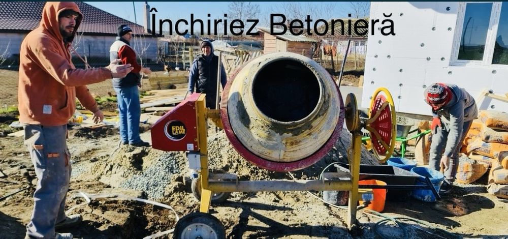Închiriez betoniera+ roaba/ Generator / Picamer/ Asigur personal