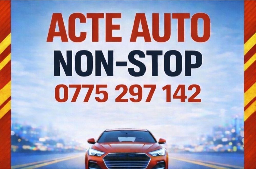 Acte Auto NON STOP  Bucuresti  Sector 6 contract de vanzare cumparare