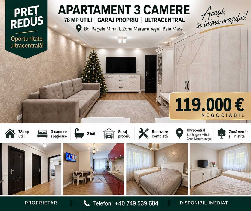 PREȚ REDUS – VÂNZARE RAPIDĂ | Proprietar | Apartament 3 camere | 78 mp | Ultracentral | 119.900 €