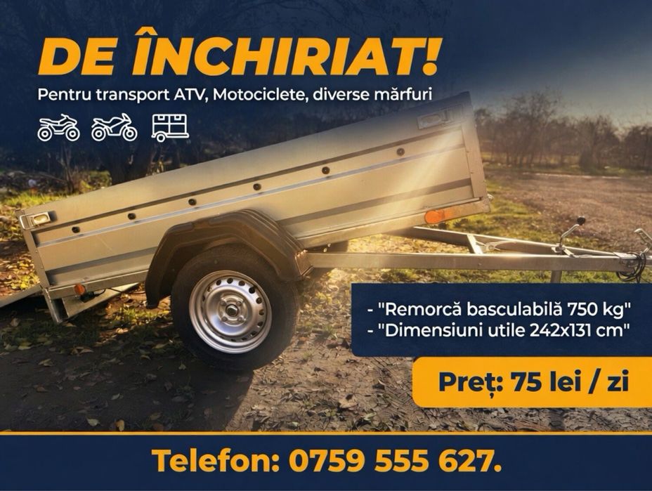 Închiriez / închiriere remorci noi 750 Kg , pentru ATV, Moto, marfă