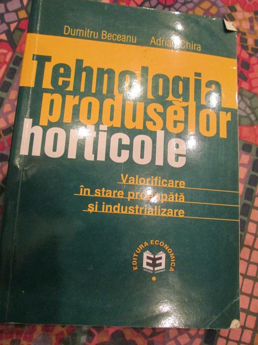 volum Tehnologia produselor..-Chira , an  2003