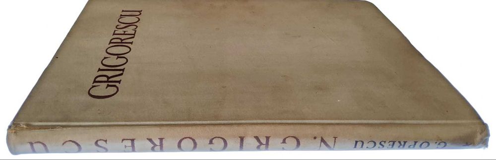 Nicolae Grigorescu, vol.1 Catalog 1961 - George Oprescu, Meridiane