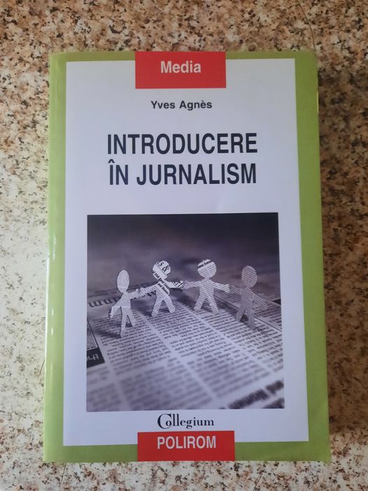 Introducere în jurnalism de Yves Agnes
