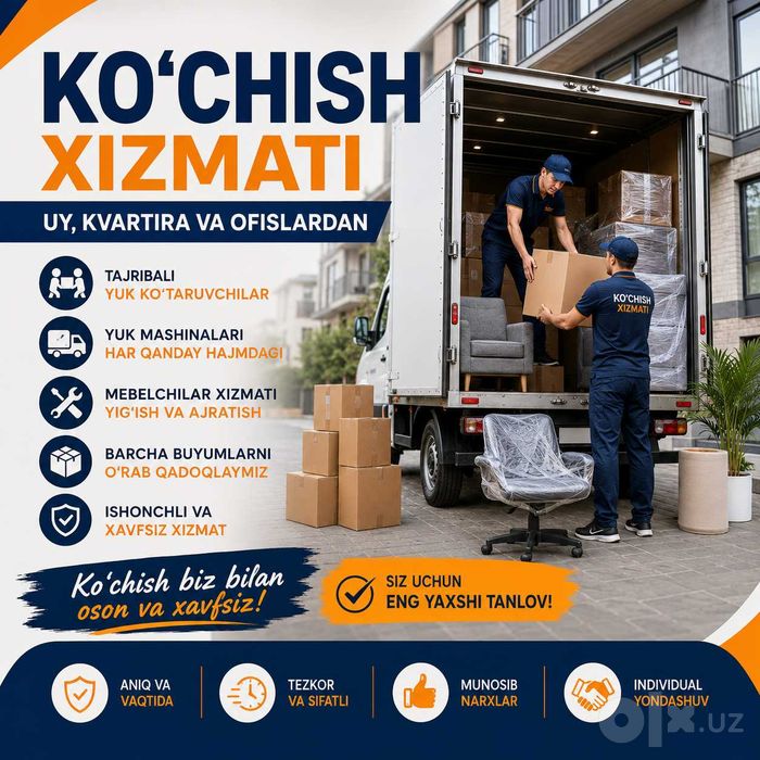 Ko‘chirish xizmati Uy,kvartira va ofis Yuk tashuvchilarMebel yig‘ish