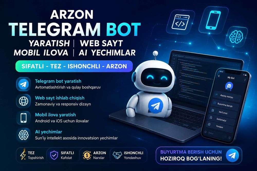 Telegram bot arzon yaratish | Web sayt | Mobil ilova | AI  yechimlar