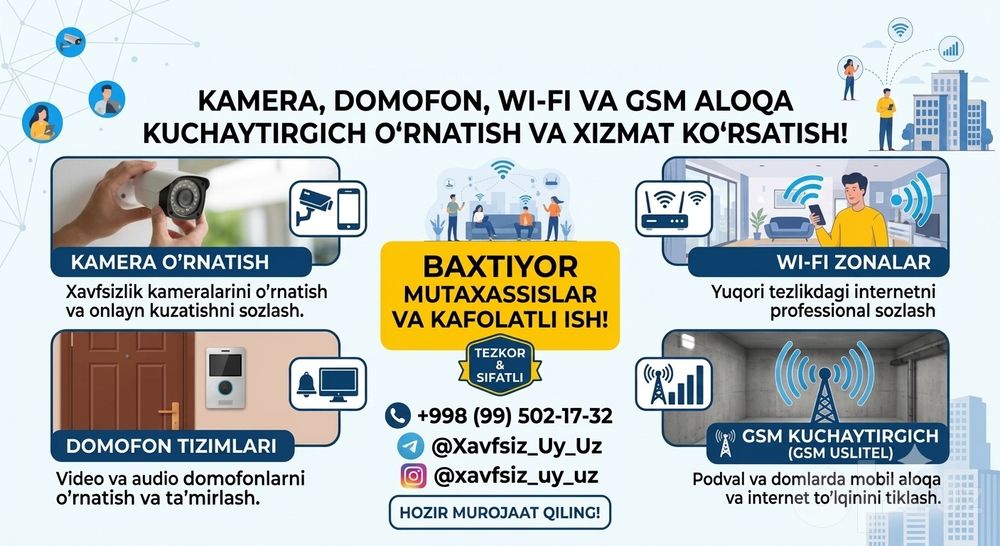 Kamera, Domofon, Wi-Fi va GSM uslitel o'rnatish sozlash xizmati