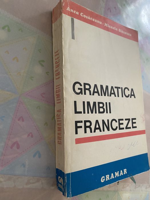 Gramatica lb. franceze-Anca Cosaceanu