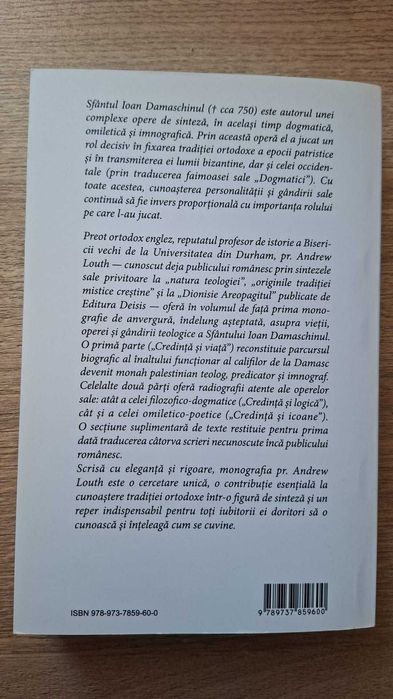 Andrew Louth - Ioan Damaschinul. Traditie si originalitate in teologia bizantina [Stare Foarte Buna]