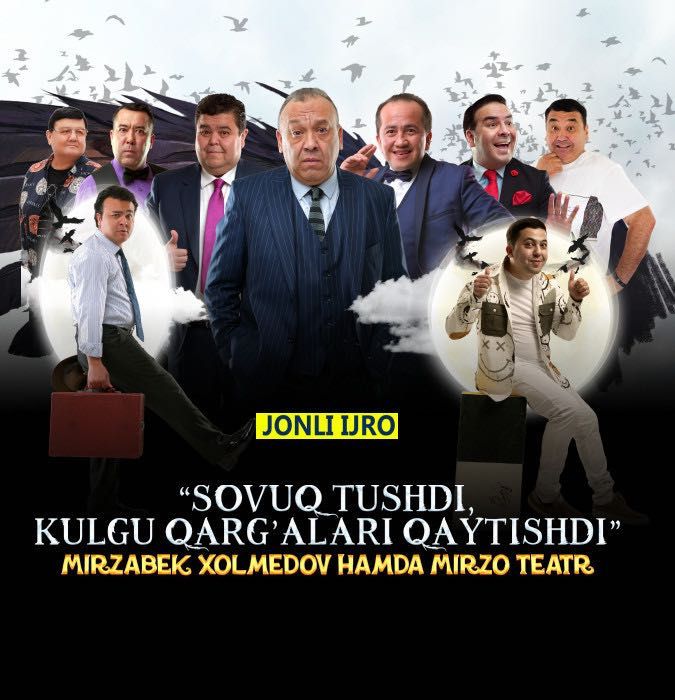 Mirzabek Xolmedov hamda Mirzo teatr konsert dasturiga biletlar mavjud!
