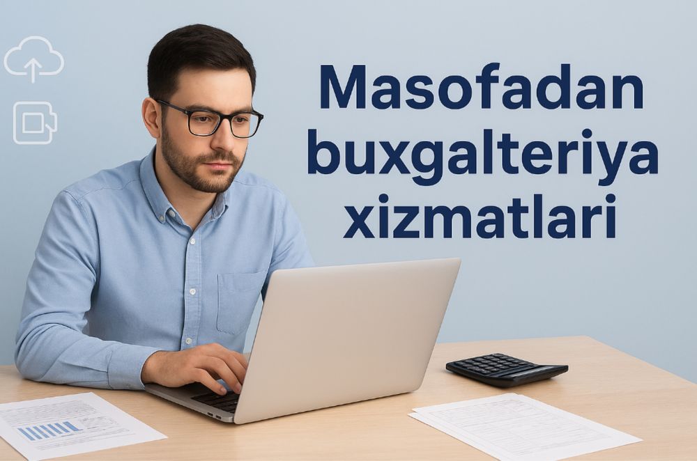 Бухгалтерские услуги/ Buxgalteriya xizmatlari