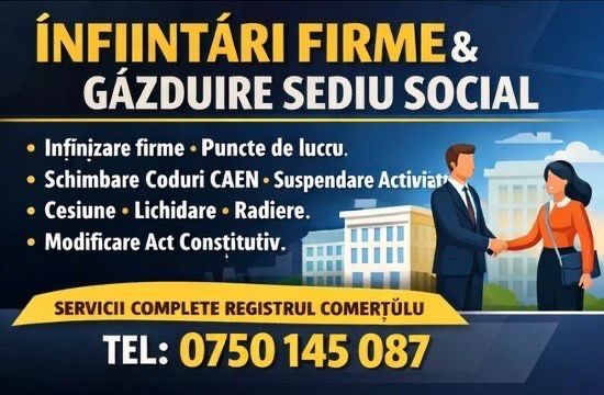 Infiintare/Inchidere firma srl schimbare denumire/sediu socal/cod caen