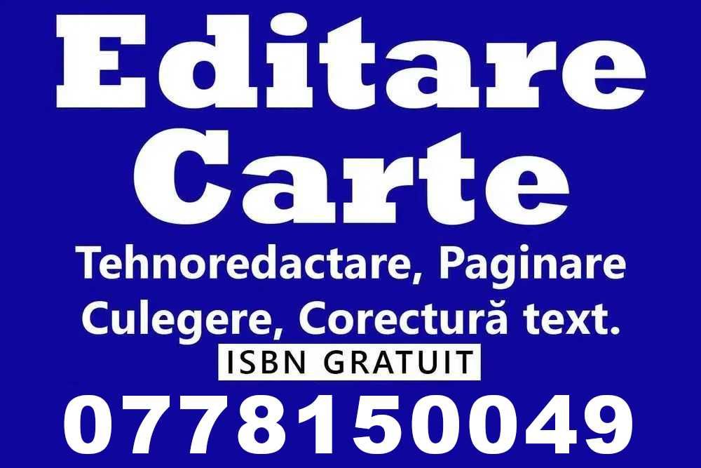 Servicii complete Editare Carte | Culegere text | Tehnoredactare si DTP | Grafica Coperta Carte | Tipar tiraje mici | ISBN gratuit |