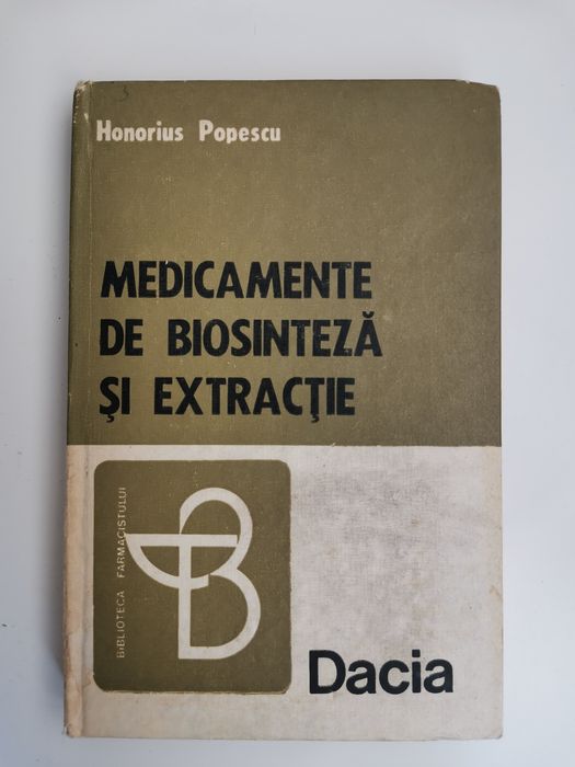 Medicamente de biosinteza și extracție de Honorius Popescu