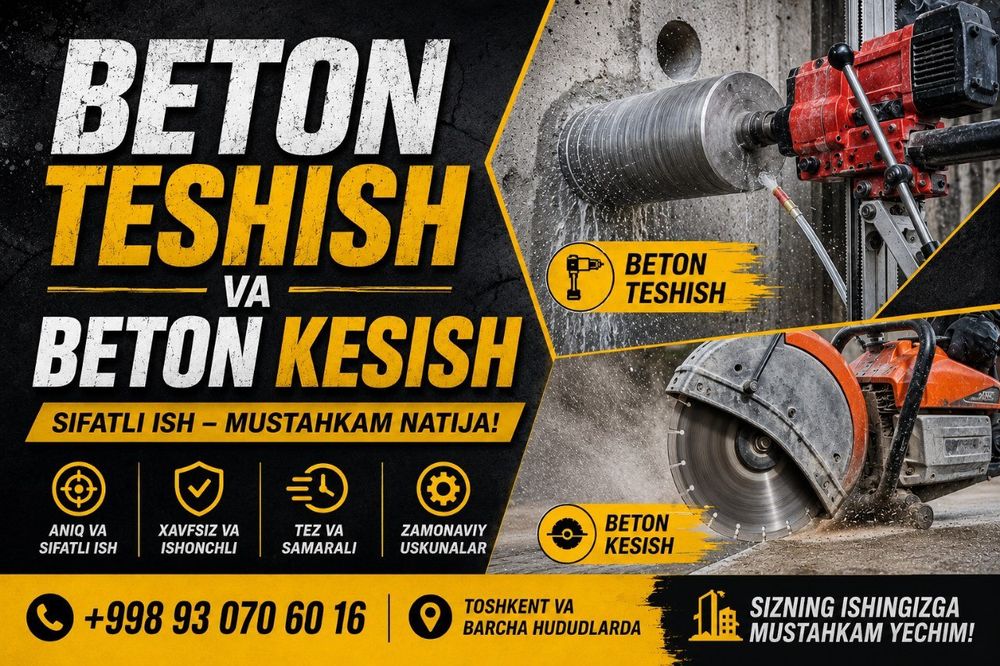 Beton teshish va buzush xizmati. Eshik vs fortichka kesish va ochish