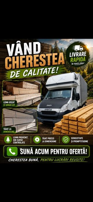 Vând cherestea de calitate superioara!