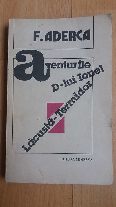 Vand carte Aventurile d-lui Ionel Lacusta-Termidor