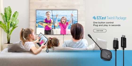 EZCast TwinX – soluție completă pentru partajare/extinderea afișajului