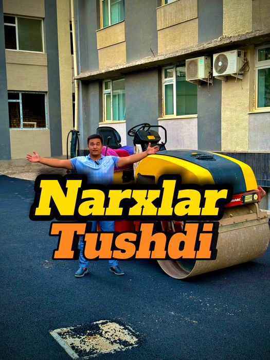 Нархлар Тушди Асфальт килиш ишлари Асфалт