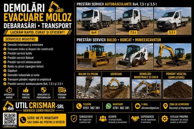 Demolări, Evacuare Moloz, Închirieri Utilaje (Buldo, Bobcat, Miniexcavator) și Autobasculante 8x4, 7.5t, 3.5t